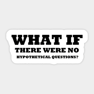 Really! What If?! Sticker